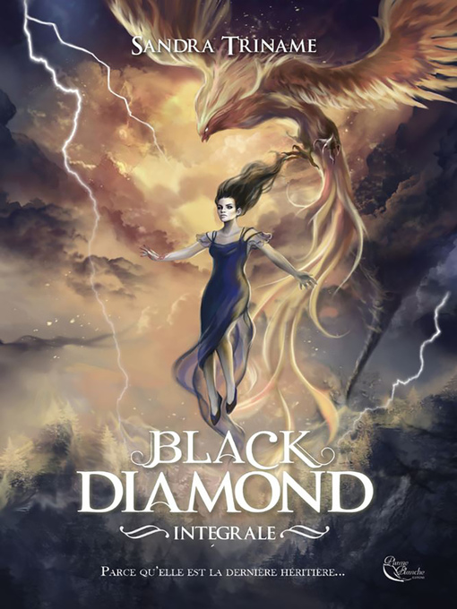 Title details for Black Diamond--Intégrale by Sandra Triname - Available
